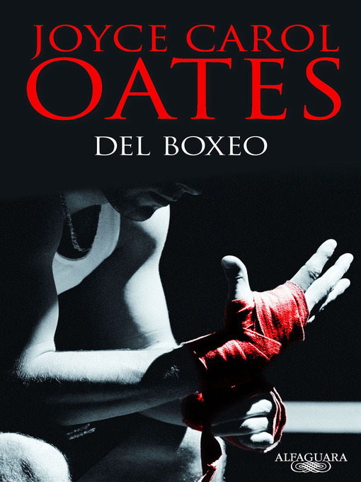 Title details for Del boxeo by Joyce Carol Oates - Wait list